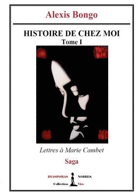 bokomslag Histoire de chez moi - Tome I