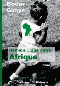 bokomslag Demain... Une autre Afrique