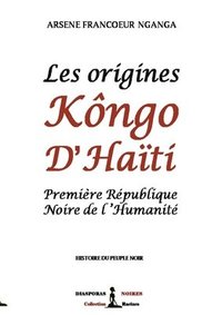 bokomslag Les origines Kôngo d'Haiti