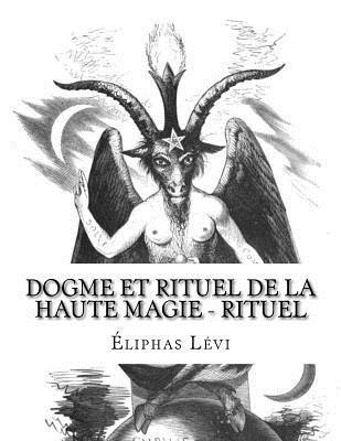 bokomslag Dogme et Rituel de la Haute Magie - Rituel