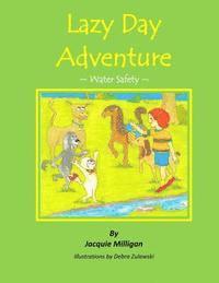 Lazy Day Adventure: Water Safety 1