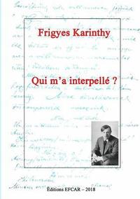 bokomslag Qui m'a interpellé ?