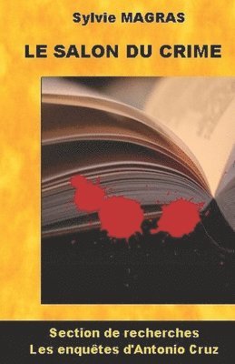 Sylvie Magras, Sylvie MAGRAS - Antonio Cruz Et Le Salon Du Crime, Häftad