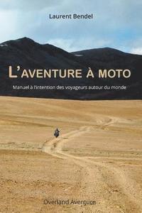 bokomslag L'aventure à moto
