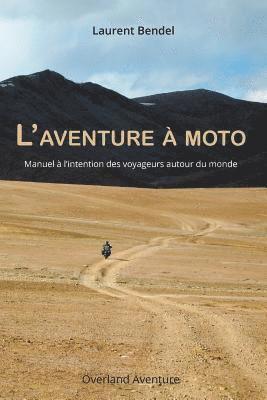 bokomslag L'aventure à moto