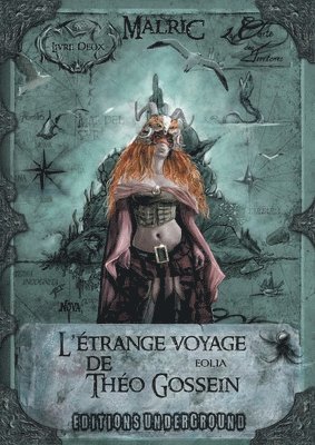 L'étrange voyage de Théo Gossein 1