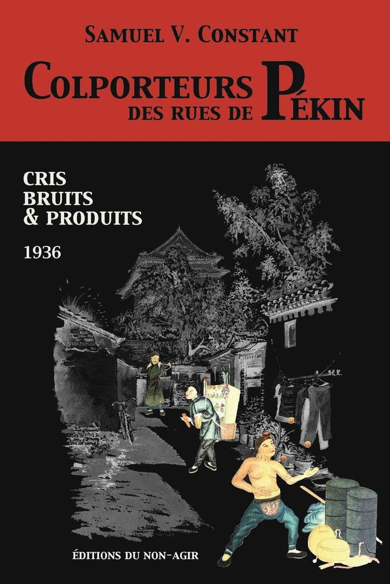 Colporteurs des rues de Pekin 1