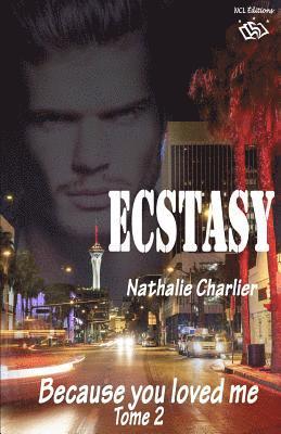 bokomslag Ecstasy: Tome 2: Because you loved me