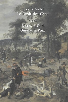 bokomslag Le droit des gens - tome 2: Guerres et paix