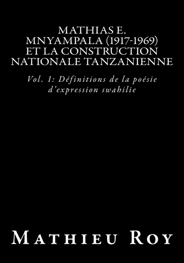 Mathias E. Mnyampala (1917-1969) et la construction nationale tanzanienne 1