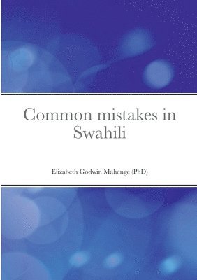 Common mistakes in Swahili 1