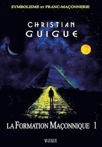 bokomslag Formation Maçonnique 1