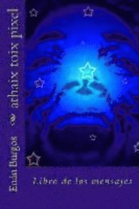 bokomslag athaix toix pixel: Libro de los mensajes