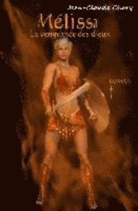 Mélissa: La vengeance des dieux