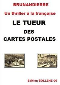 bokomslag Le Tueur Des Cartes Postales