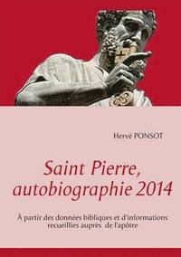 bokomslag Saint Pierre, autobiographie 2014