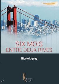 bokomslag Six mois entre deux rives