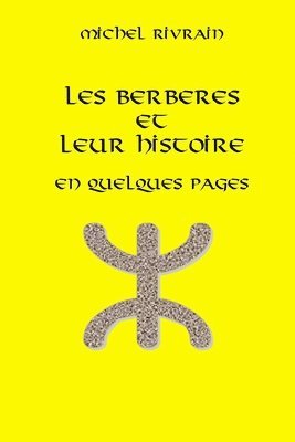 Les Berbres et leur histoire en quelques pages 1