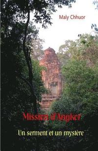 bokomslag Mission d'Angkor: Un serment et un mystère