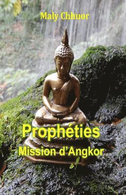 bokomslag Prophéties - Mission d'Angkor