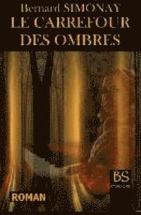 bokomslag Le Carrefour des Ombres