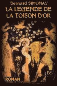 bokomslag La Legende de la Toison d'Or