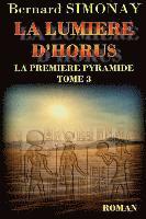 bokomslag La Lumiere d'Horus