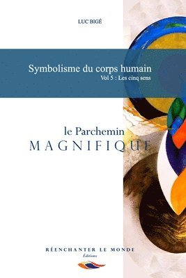 Symbolisme du corps humain Vol. 5