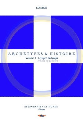bokomslag Archétypes et Histoire