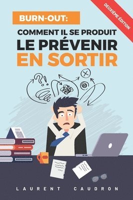 bokomslag Burn-Out, Comment il se produit, le prevenir, en sortir