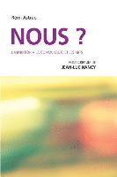 bokomslag Nous? L'aspiration à la communauté et les arts: postscriptum de Jean-Luc Nancy