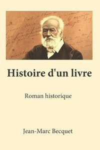 bokomslag Histoire d'un livre