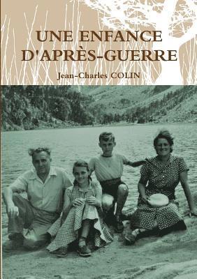 Jean-Charles Colin, Jean-Charles COLIN - Enfance d'Après-Guerre, Häftad