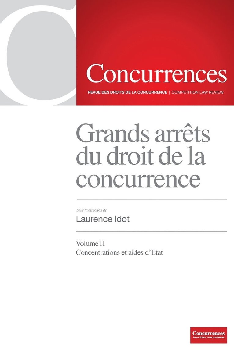 Laurence Idot - Grands arrêts du droit de la concurrence Vol. II, Häftad