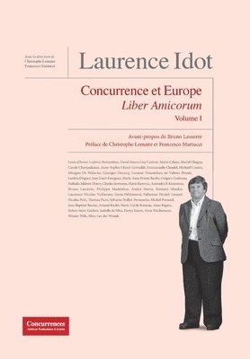 Christophe Lemaire, Francesco Martucci - Laurence Idot Liber Amicorum - Volume 1, Inbunden