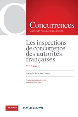 bokomslag Les inspections de concurrence des autorits franaises - 2me dition