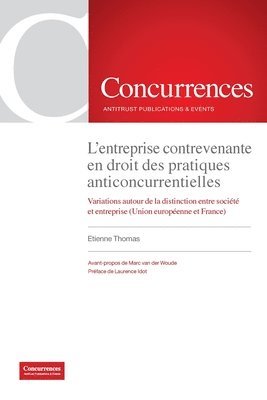 bokomslag L'entreprise contrevenante en droit des pratiques anticoncurrentielles