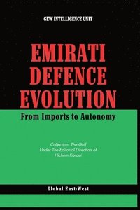 bokomslag Emirati Defence Evolution