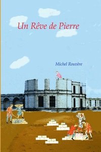 bokomslag Un Reve de Pierre