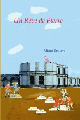 Un Reve de Pierre