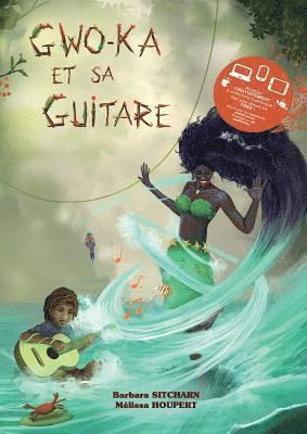 Gwo-Ka et sa guitare 1