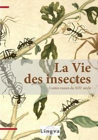 bokomslag La Vie des insectes