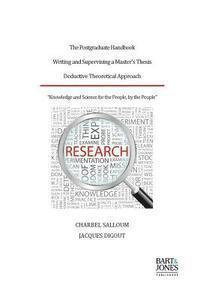 The Postgraduate Handbook, Writing and Supervising a Master's Thesis: Deductive Theoretical Approach 1