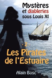 bokomslag Les Pirates de L'Estuaire