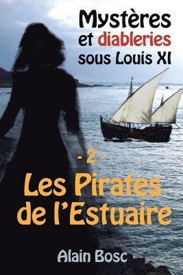 Les Pirates de L'Estuaire 1