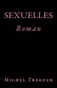 bokomslag Sexuelles: Roman