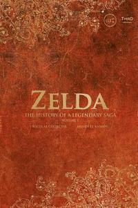 bokomslag Zelda: The History of a Legendary Saga Volume 1
