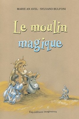 moulin magique
