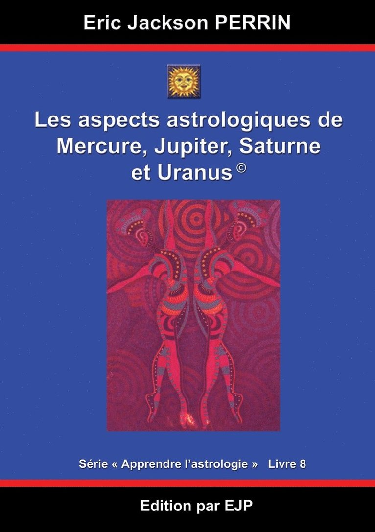 Eric Jackson Perrin - Astrologie livre 8, Häftad