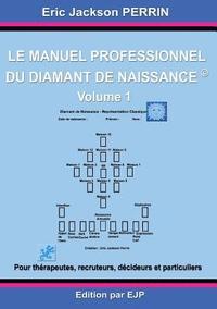bokomslag Le manuel professionnel du diamant de naissance 1